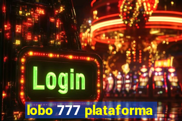 lobo 777 plataforma